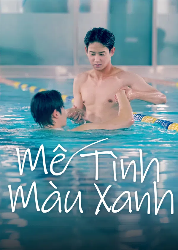 Poster phim Mê Tình Màu Xanh trên PhimMoi